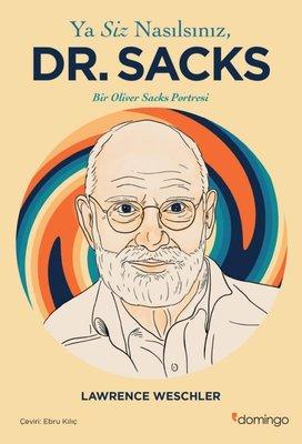 Ya Siz Nasılsınız Dr. Sacks
