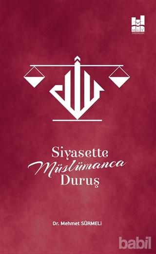 Siyasette Müslümanca Duruş