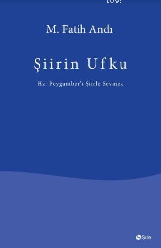 Şiirin Ufku — M. Fatih Andı