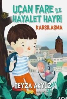Uçan Fare ile Hayalet Hayri