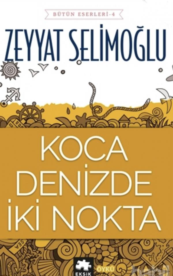 Koca Denizde İki Nokta