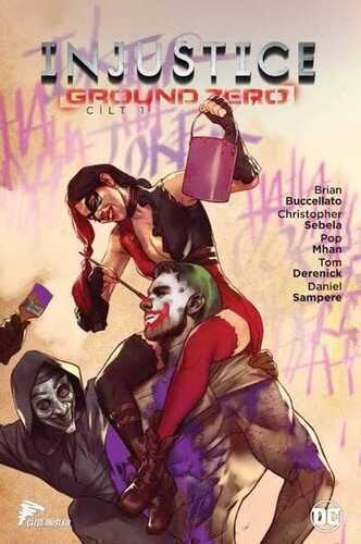Injustice Ground Zero - Cilt 1