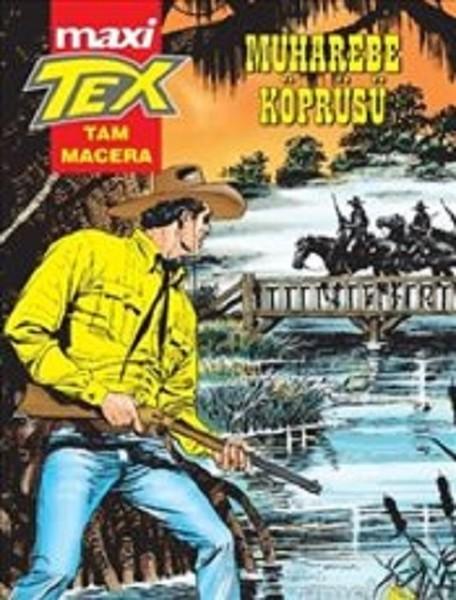Tex Maxi 6 - Muharebe Köprüsü