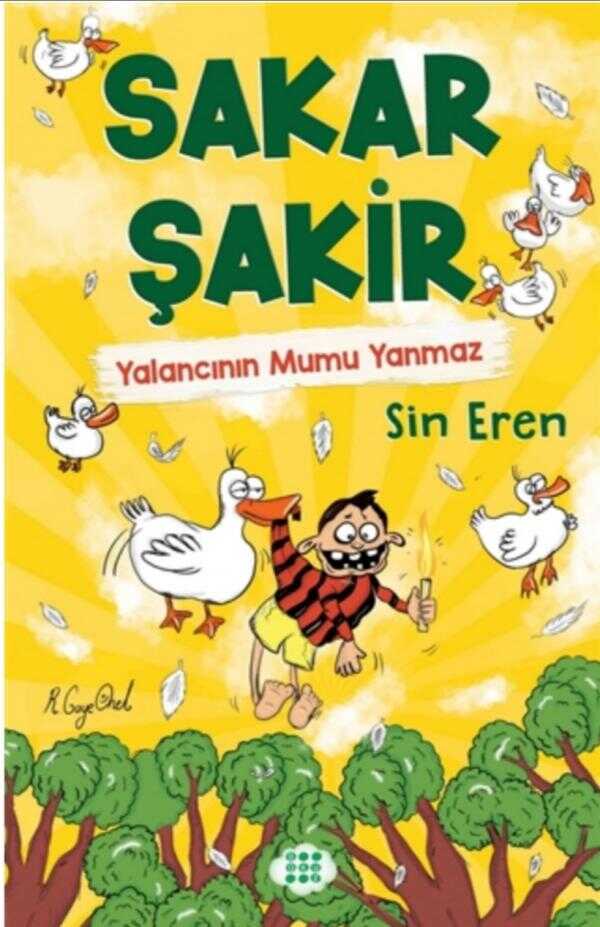 Sakar Şakir: Yalancının Mumu Yanmaz