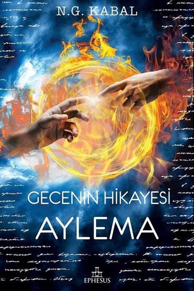 Gecenin Hikayesi - Aylema