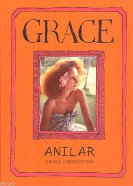 Grace - Anılar