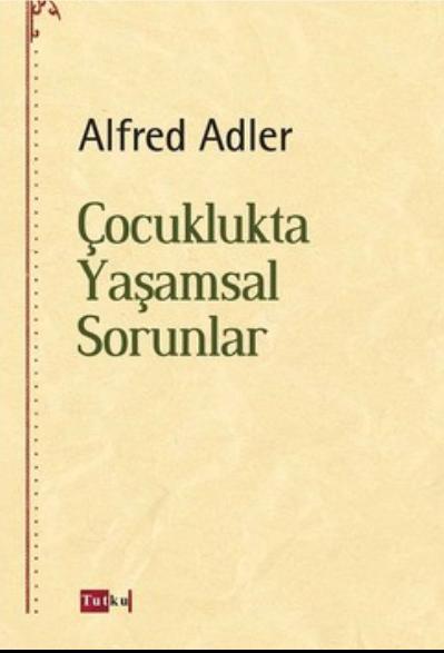 Çocuklukta Yaşamsal Sorunlar