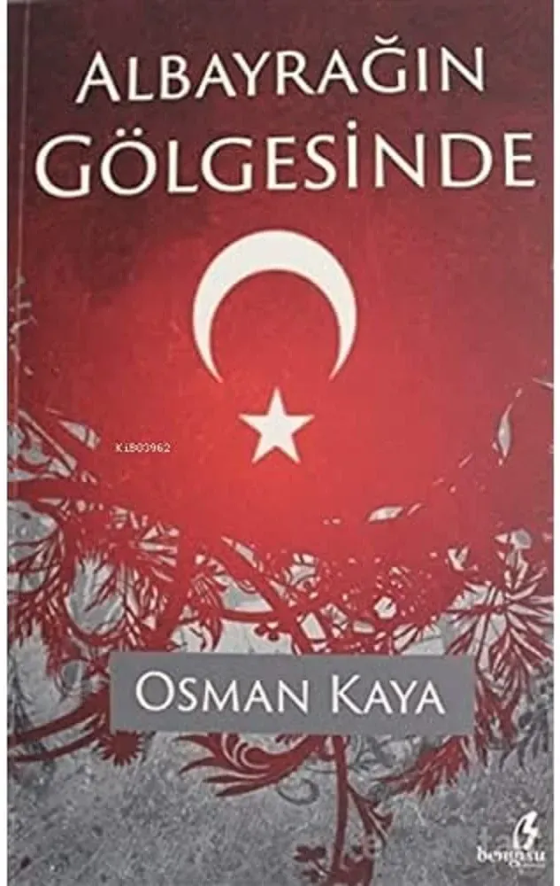 Albayrağın Gölgesinde