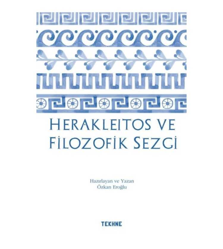 Herakleitos ve Filozofik Sezgi