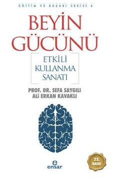 Beyin Gücünü Etkili Kullanma Sanatı