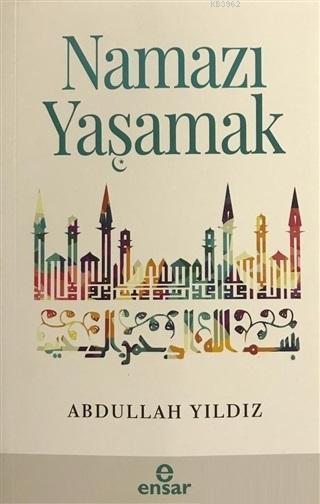 Namazı Yaşamak