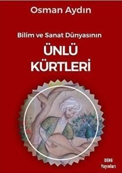 Bilim ve Sanat Dünyasının Ünlü Kürtleri