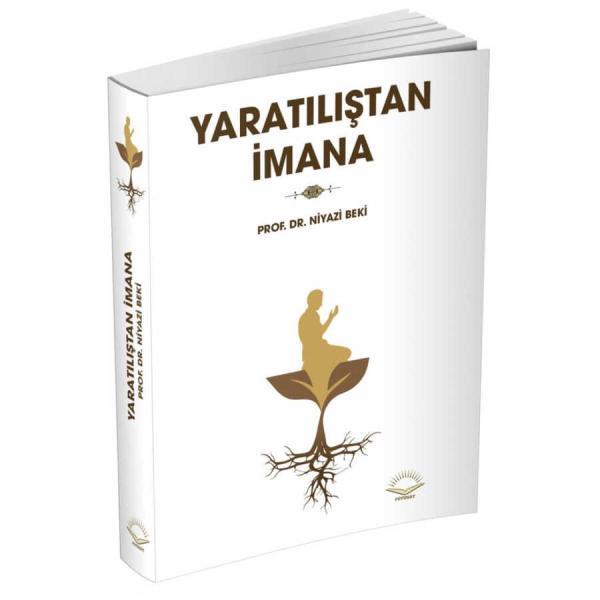 Yaratılıştan İmana — Niyazi Beki