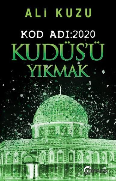 Kudüs’ü Yıkmak
