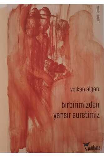 Birbirimizden Yansır Suretimiz