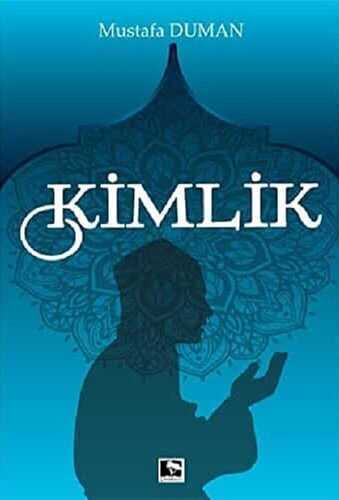 Kimlik — Mustafa Duman