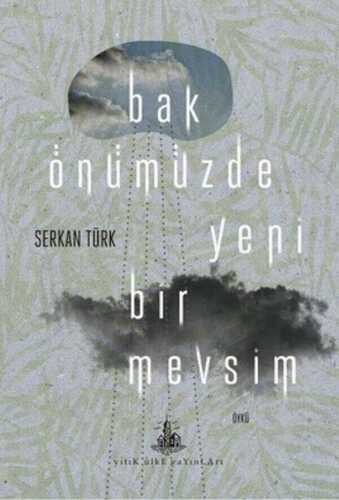 Bak Önümüzde Yeni Bir Mevsim