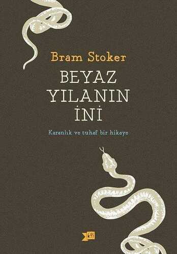 Beyaz Yılanın İni