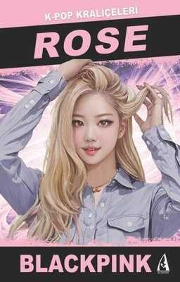 K-Pop Kraliçeleri: Rose