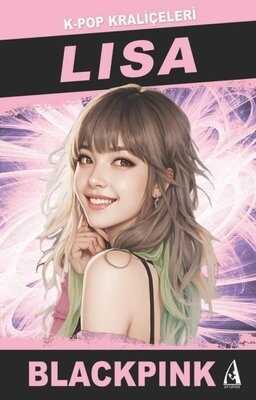 K-Pop Kraliçeleri: Lisa