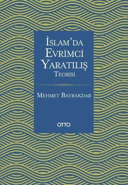 İslam’da Evrimci Yaratılış Teorisi