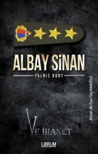 Albay Sinan — Ahmet Ali Salmanoğlu