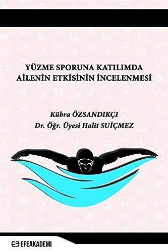 Yüzme Sporuna Katılımda Ailenin Etkisinin İncelenmesi