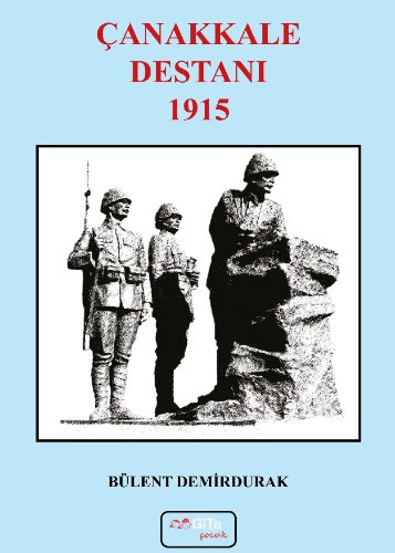 Çanakkale Destanı 1915