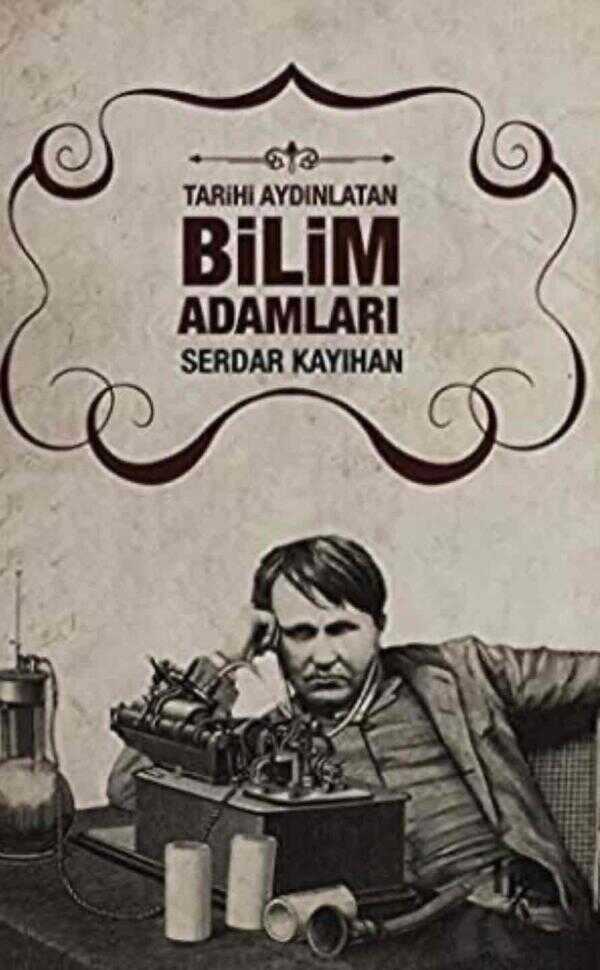 Tarihi Aydınlatan Bilim Adamları