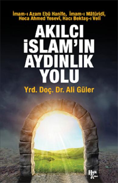 Akılcı İslam'ın Aydınlık Yolu