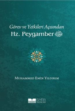 Görev ve Yetkileri Açısından Hz. Peygamber