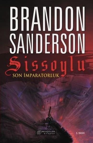 Sissoylu - Son İmparatorluk