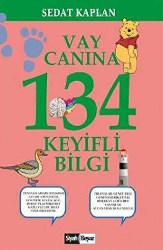 Vay Canına 134 Keyifli Bilgi