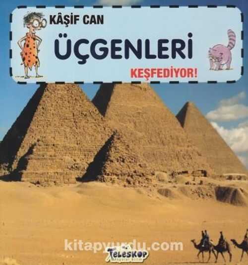 Kâşif Can Üçgenleri Keşfediyor!