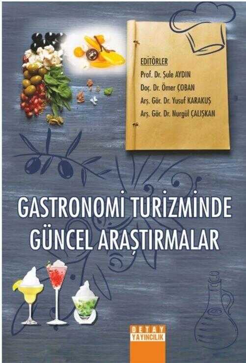 Gastronomi Turizminde Güncel Araştırmalar