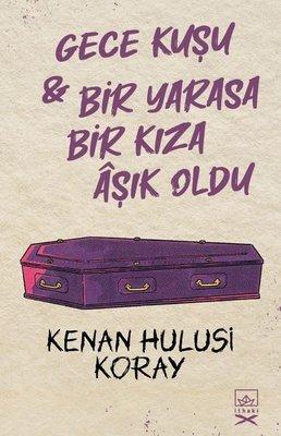 Gece Kuşu ve Bir Yarasa Bir Kıza Aşık Oldu
