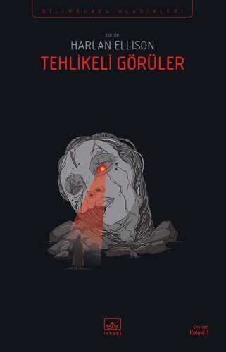 Tehlikeli Görüler — Kolektif