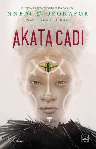 Akata Cadı / Nsibidi Yazıtları 1. Kitap — Nnedi Okorafor