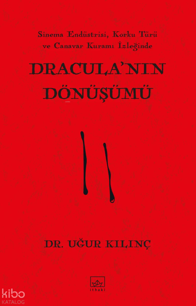 Dracula’nın Dönüşümü