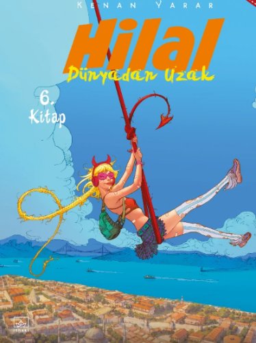 Hilal 6 / Dünyadan Uzak