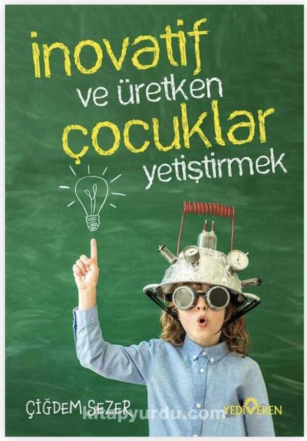 İnovatif ve Üretken Çocuklar Yetiştirmek