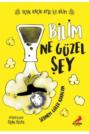 Bilim Ne Güzel Şey