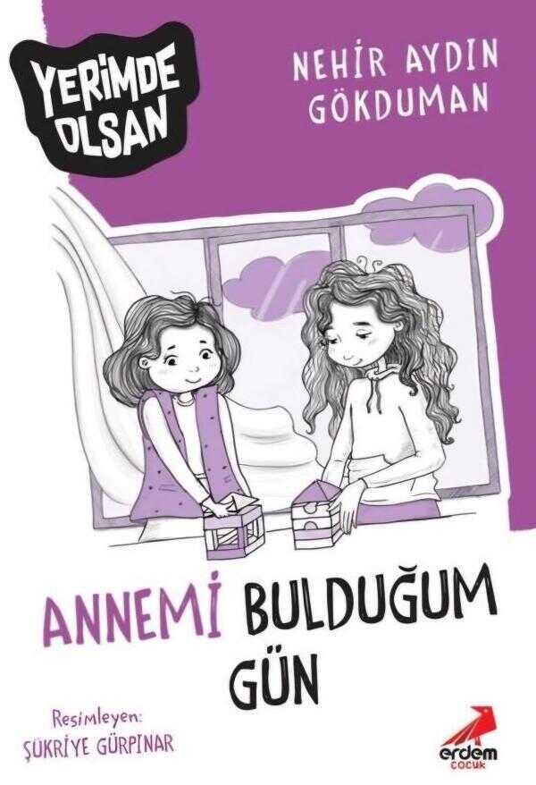 Annemi Bulduğum Gün