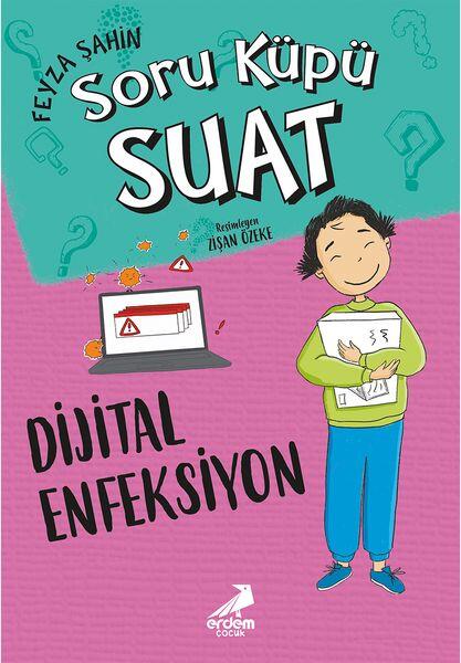 Dijital Enfeksiyon - Soru Küpü Suat