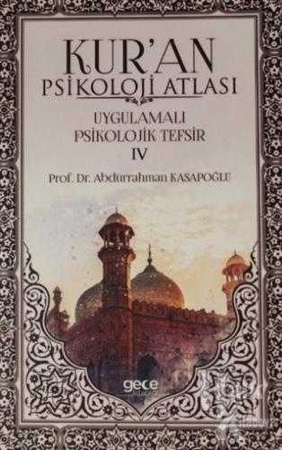 Kur'an Psikoloji Atlası Cilt 4