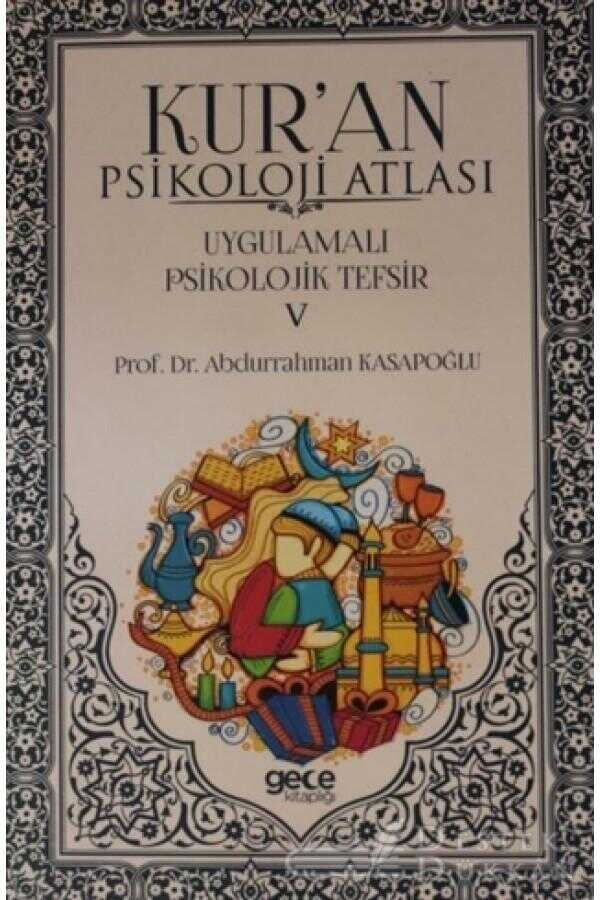 Kur'an Psikoloji Atlası Cilt 5