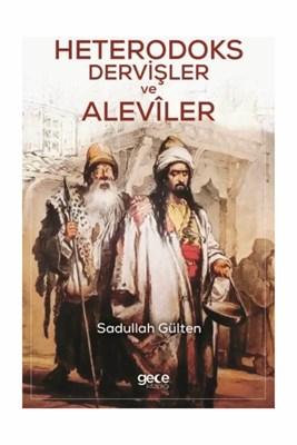 Heterodoks Dervişler ve Aleviler