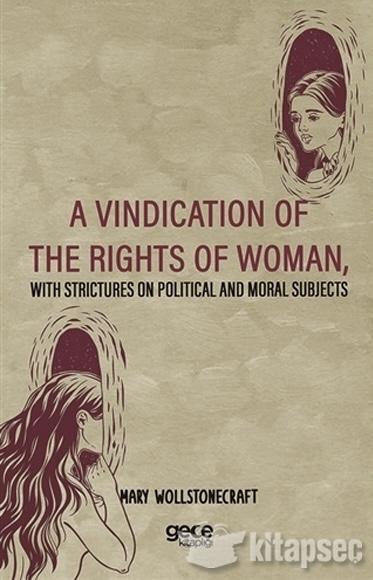 A Vindication Of The Rights Of Woman