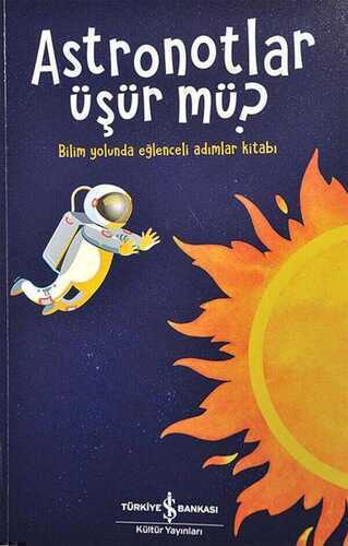 Astronotlar Üşür mü?