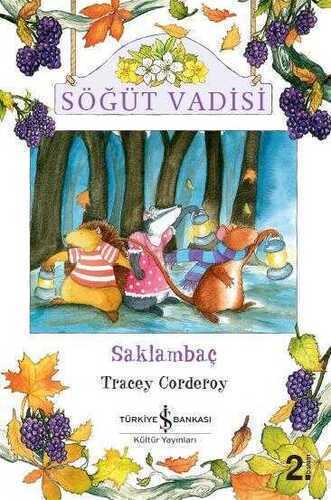 Söğüt Vadisi: Saklambaç